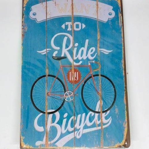 Nostalgie Retro Blech Schild "I want to Ride my Bicycle" 30x20cm 50099