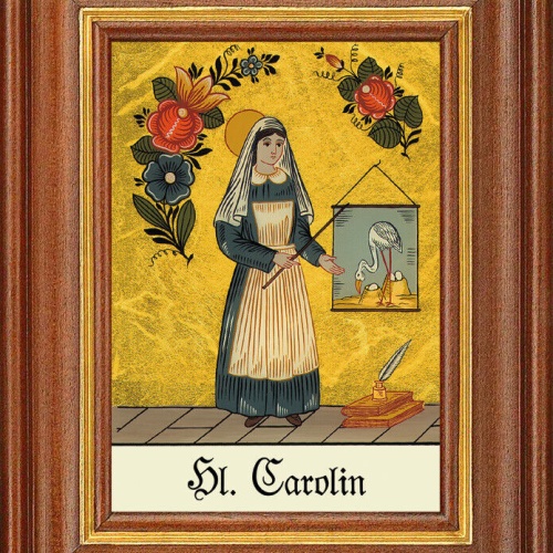 Hinterglasbild - Heilige Carolin - Patronatsbild Taufe Namenspatron 12,7x16