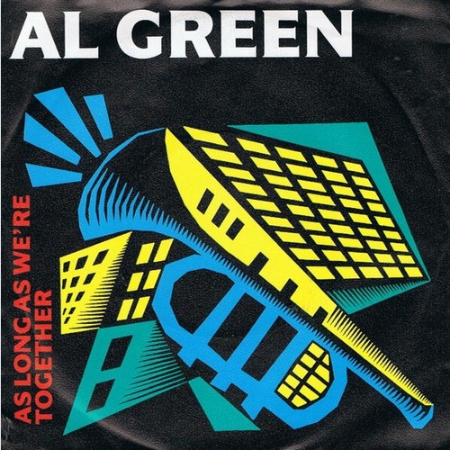 Al Green - As Long As We're Together (7", Single)