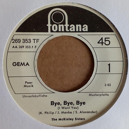 The McKinlay Sisters - Bye, Bye, Bye / Was Kann Ich Dafür (7", Single, Promo)