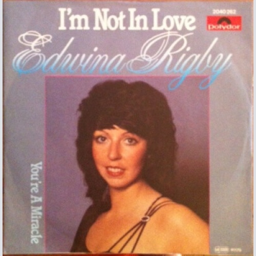 Edwina Rigby - I'm Not In Love (7", Single)