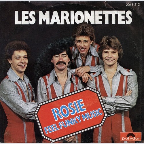 Les Marionettes - Rosie / Feel Funky Music (7", Single)