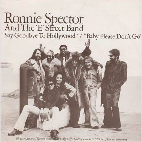 Ronnie Spector And The E-Street Band - Say Goodbye To Hollywood (7", Single)