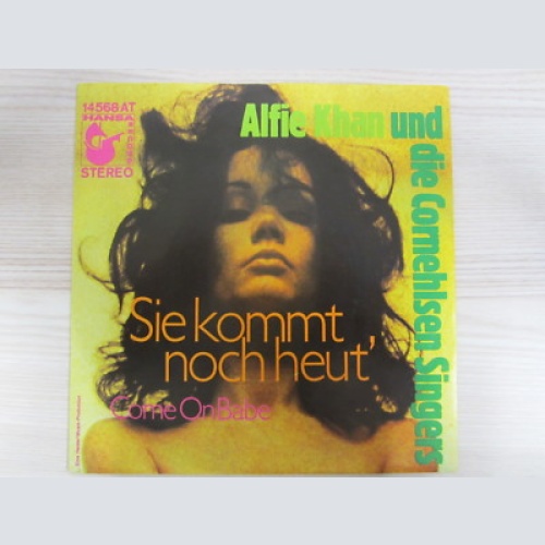 Single / Alfie Khan Und Die Cornehlsen Singers ?– Sie Kommt Noch Heut / RAR /
