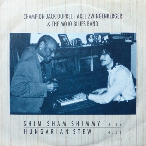 Champion Jack Dupree, Axel Zwingenberger & The Mojo Blues Band - Shim Sham Sh...