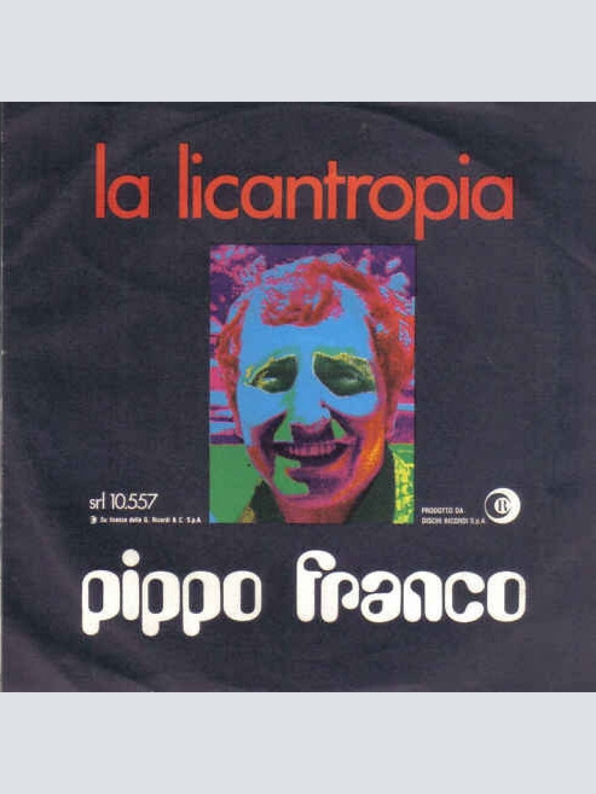 Pippo Franco - La Licantropia  (7")