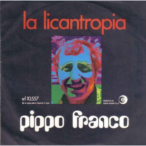 Pippo Franco - La Licantropia  (7")