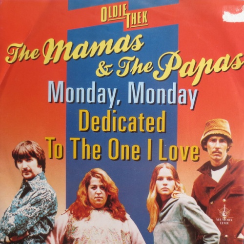 The Mamas & The Papas - Monday, Monday / Dedicated To The One I Love (7", Sin...