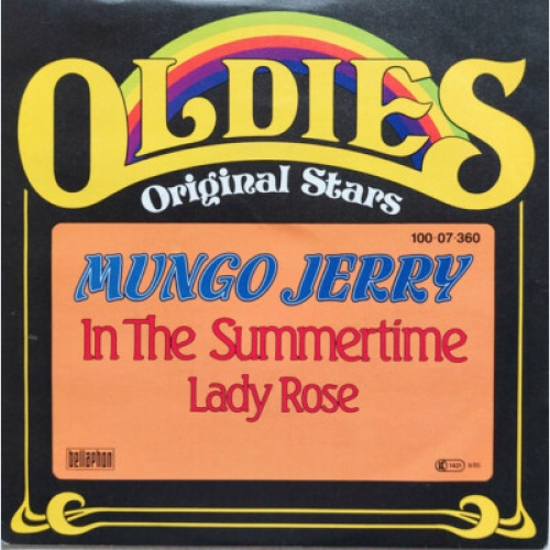 Mungo Jerry - In The Summertime / Lady Rose (7", Single)