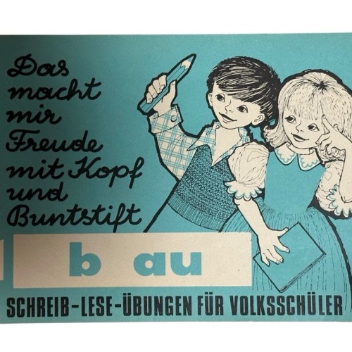 Das macht mir Freude mit Kopf und Buntstift - 1 b au - Schreib-Lese-Übungen für