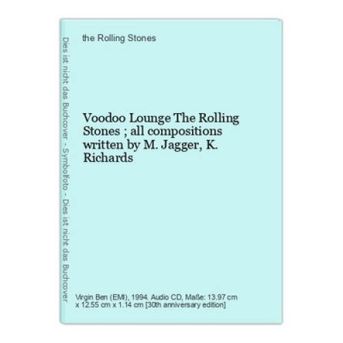 Voodoo Lounge The Rolling Stones ; all compositions written by M. Jagger, K. Ric