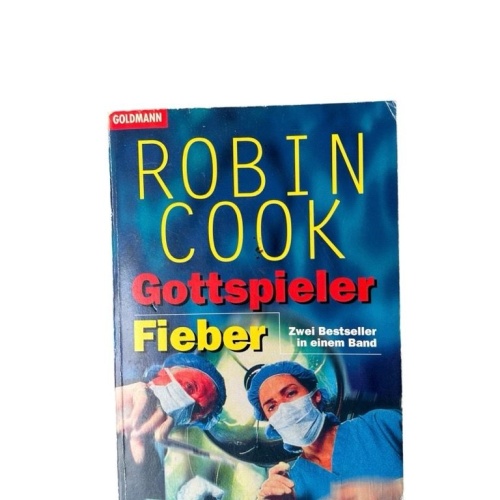 Gottspieler / Fieber Zwei Romane in einem Band Robin Cook: