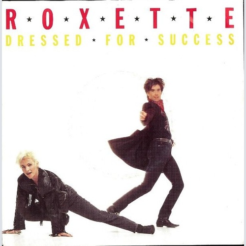 Roxette - Dressed For Success (7", Single)