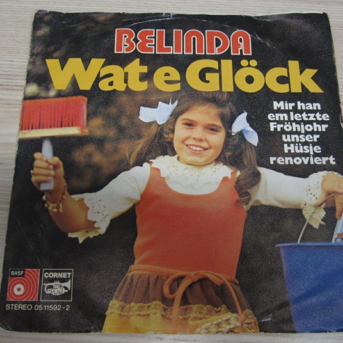Single /   Belinda  ?– Wat E Glöck  / DE PRESS /  RAR /