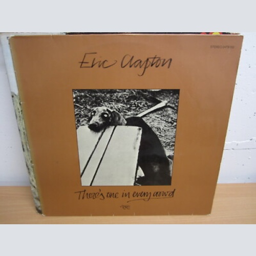 LP / Eric Clapton ?– There's One In Every Crowd ./  AUT  PRESS /  RAR /