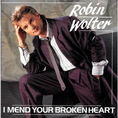 Robin Wolter - I Mend Your Broken Heart (7", Single)