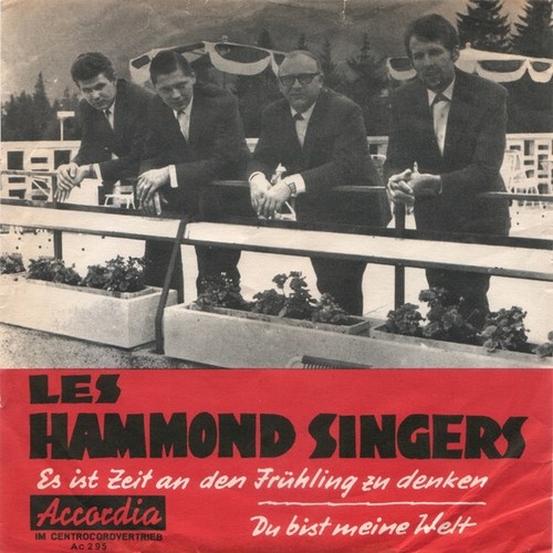 Les Hammond Singers - Es Ist Zeit An Den Frühling Zu Denken / Du Bist Meine W...
