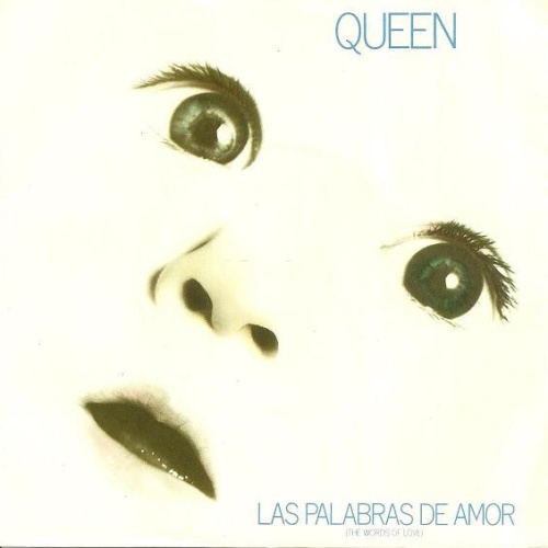 Queen - Las Palabras De Amor (The Words Of Love) (7", Single)