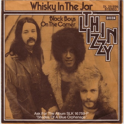 Thin Lizzy - Whisky In The Jar (7", Single)