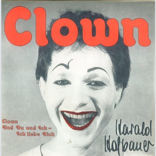 Harald Hofbauer - Clown / Und Du Und Ich - Ich Liebe Dich (7", Single)