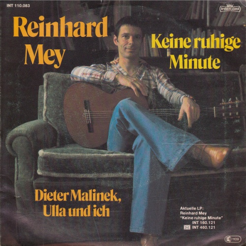 Reinhard Mey - Keine Ruhige Minute / Dieter Malinek, Ulla Und Ich (7", Single)
