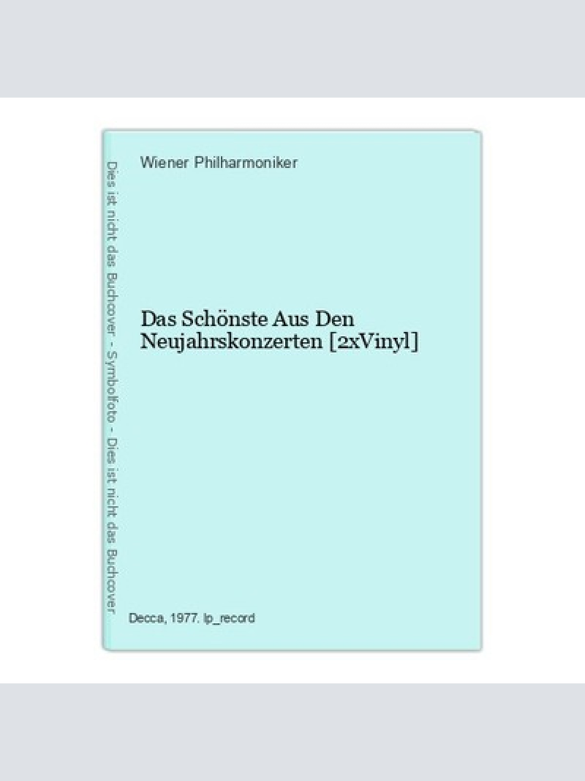 Das Schönste Aus Den Neujahrskonzerten [2xVinyl] Wiener Philharmoniker: