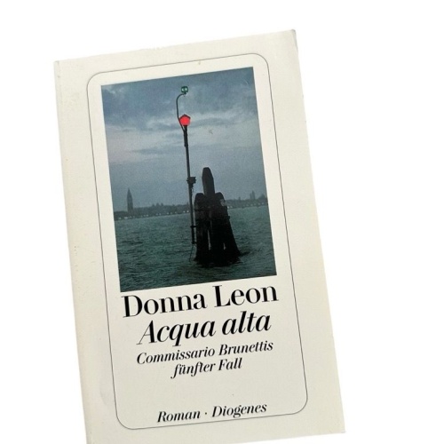 Acqua alta: Guido Brunettis fünfter Fall Commissario Brunettis fünfter Fall ; Ro