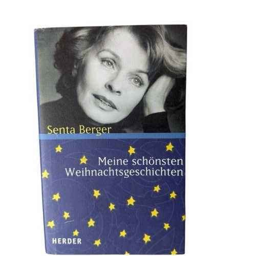 Meine schönsten Weihnachtsgeschichten Senta Berger Berger, Senta: