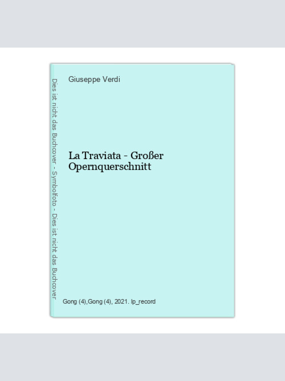 La Traviata - Großer Opernquerschnitt Giuseppe Verdi: