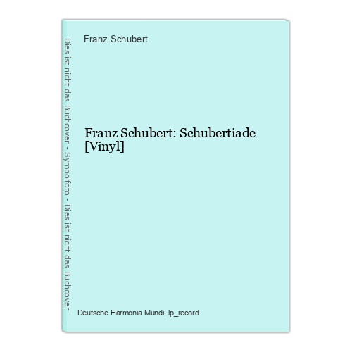 Franz Schubert: Schubertiade [Vinyl] Franz Schubert:
