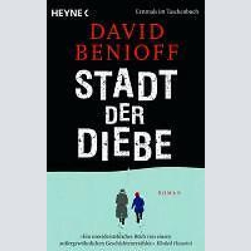 1342 David Benioff STADT DER DIEBE: PACKENDER ROMAN FREUNDSCHAFT ABENTEUER