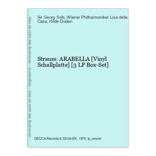 Strauss: ARABELLA [Vinyl Schallplatte] [3 LP Box-Set] Sir Georg Solti & Wiener P