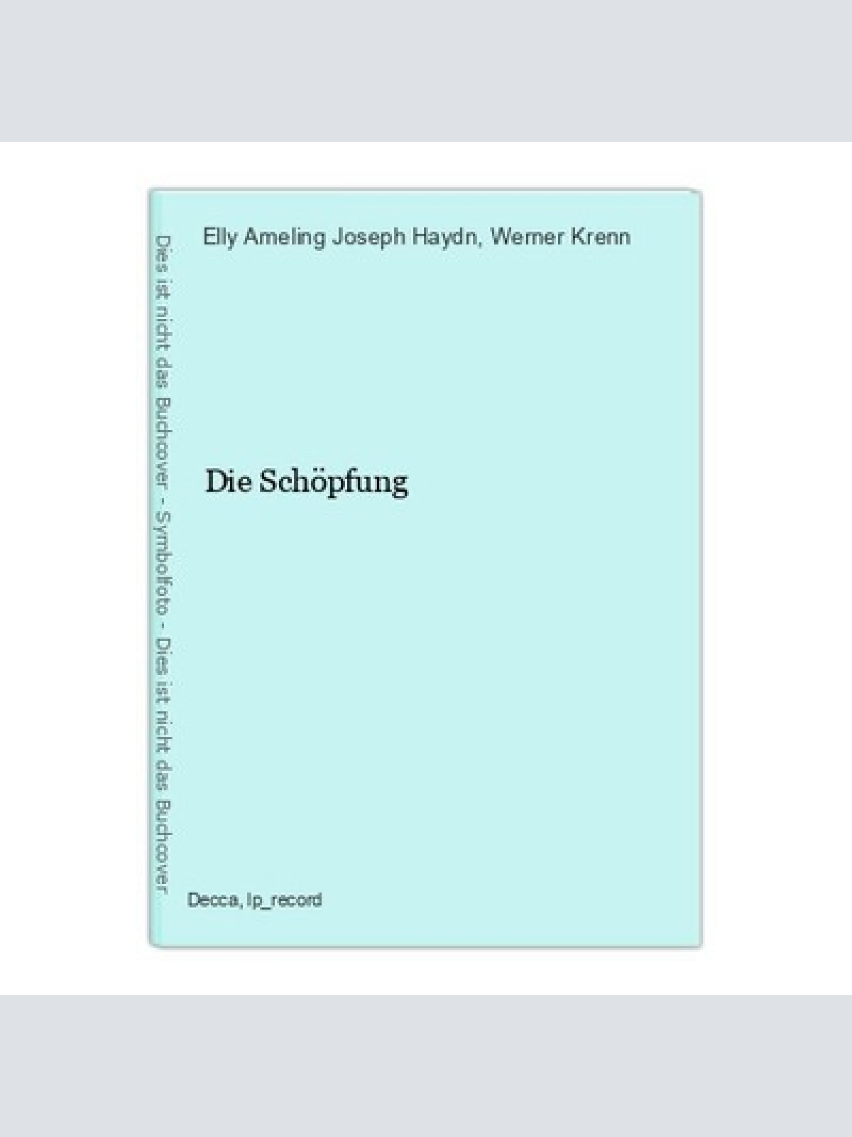 Die Schöpfung Elly Ameling Joseph Haydn  und  Werner Krenn: