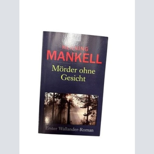 Mörder ohne Gesicht Roman Henning Mankell Barbara Sirges  und  Paul Berf: