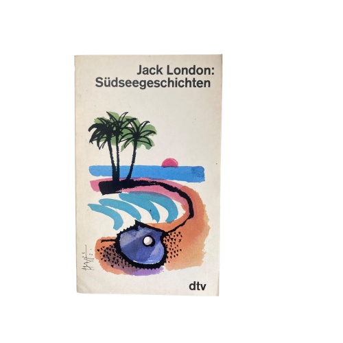Jack London SÜDSEEGESCHICHTEN deutscher Taschenbuch Verlag +Abb