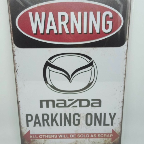 Nostalgie Vintage Retro Blechschild "Warning Mazda Parking Only" 30x20 50352