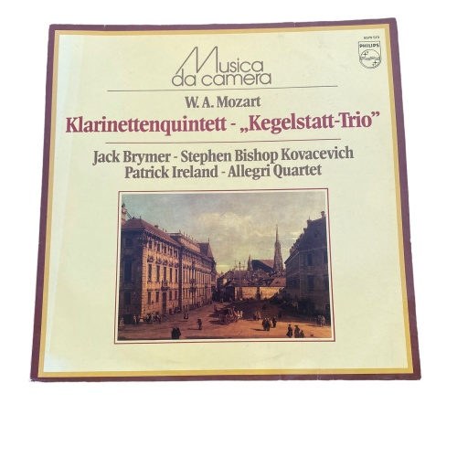 Vinyl W. A. Mozart KLARINETTENQUINTETT - "KEGELSTATT-TRIO"