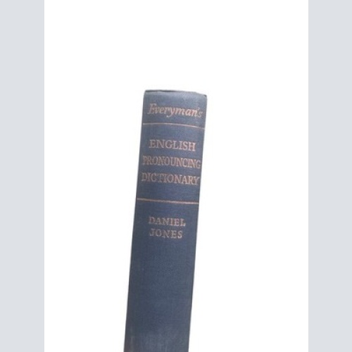 4606 Daniel Jones EVERYMAN'S ENGLISH PRONOUNCING DICTIONARY. CONTAINING OVER 58
