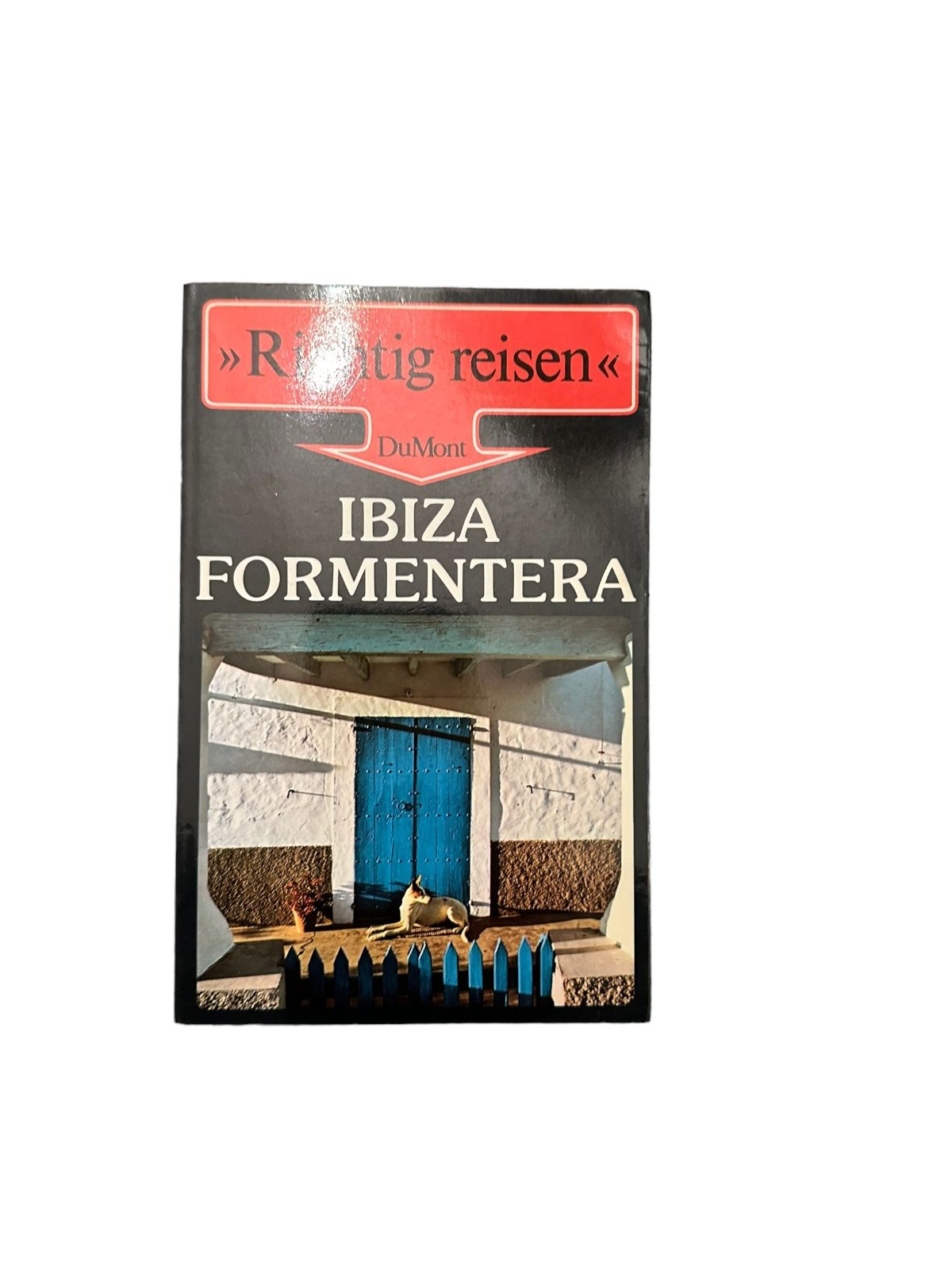 7133 Ursula von Kardorff IBIZA, FORMENTERA +Abb DuMont
