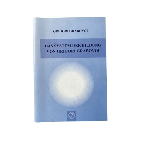 6952 Grigorij Grabovoj DAS SYSTEM DER BILDUNG VON GRIGORI GRABOVOI