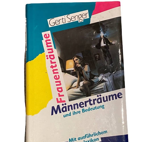 1621 GERTI SENGER FRAUENTRÄUME MÄNNERTRÄUME UND IHRE BEDEUTUNG TRAUMLEXIKON HC