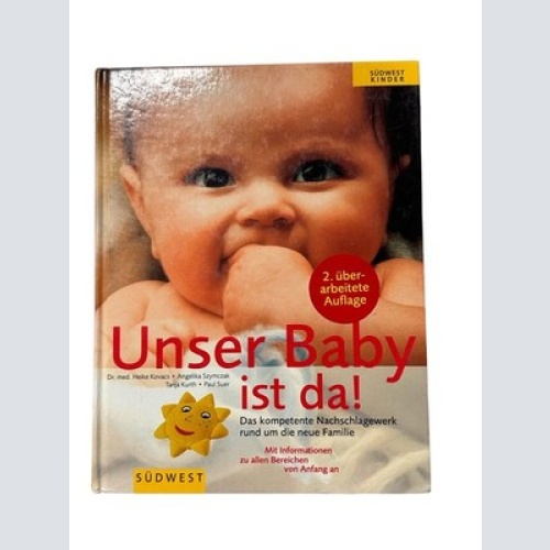 1703 Heike Buess-Kovács UNSER BABY IST DA! DAS NACHSCHLAGWERK