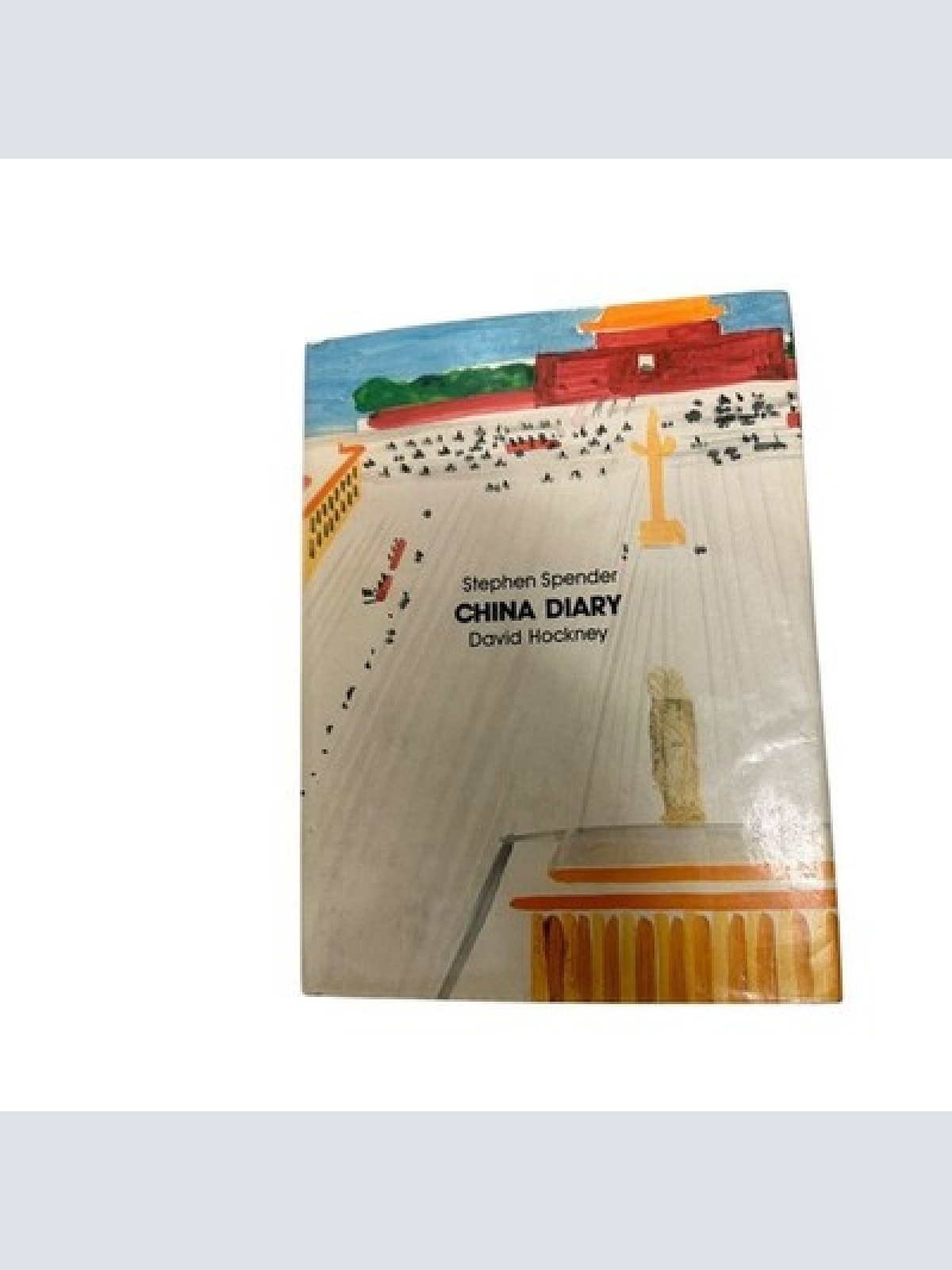9468 Stephen Spender CHINA DIARY HC +Abb
