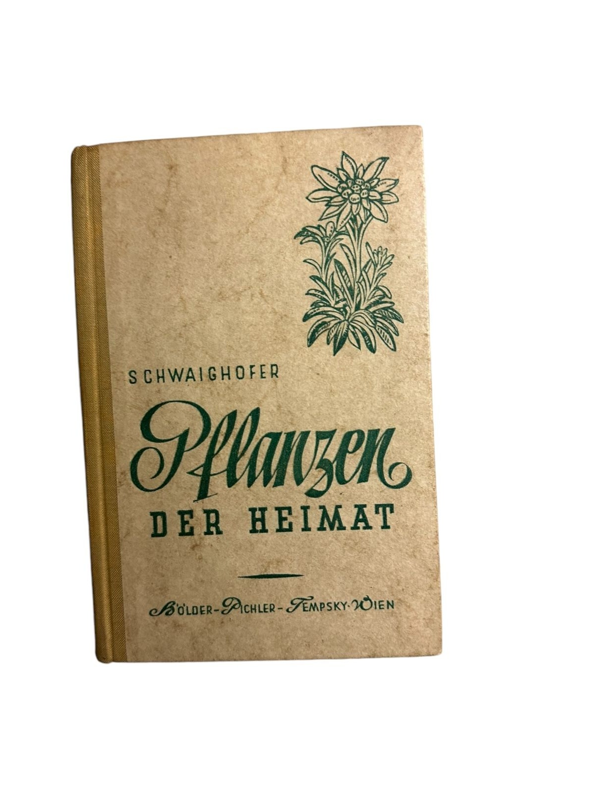 2322 Dr. Anton Schwaighofer PFLANZEN DER HEIMAT: TABELLEN ZUR BESTIMMUNG ...