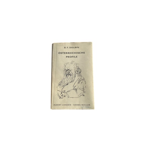 Benedikt F. Dolbin ÖSTERREICHISCHE PROFILE. 1959 +Abb
