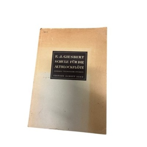 9144 Franz Julius Giesbert SCHULE FÜR DIE ALTBLOCKFLÖTE IN F. (STÜTZFINGERTECHN