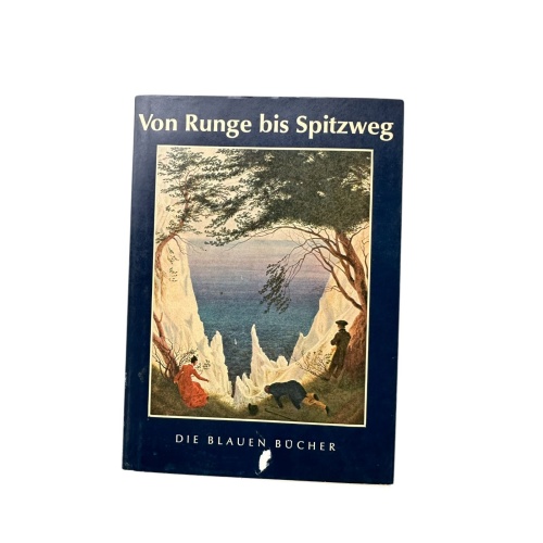 6664 Hermann Bünemann VON RUNGE BIS SPITZWEG. DEUTSCHE UND ÖSTERREICHISCHE MALE
