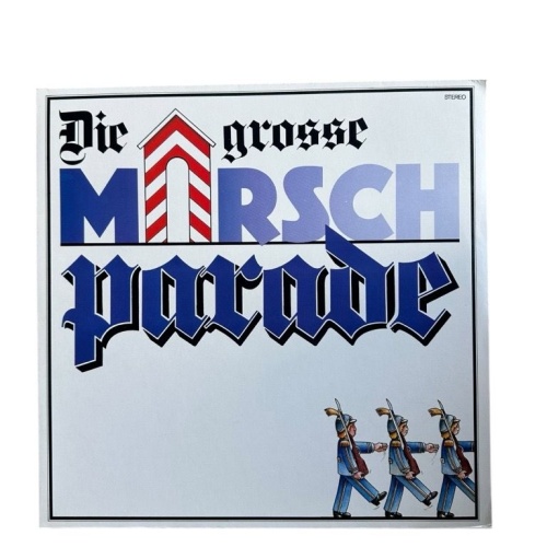 Die grosse Marsch-Parade. Leitung Major Johannes Schade